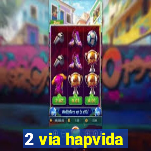 2 via hapvida